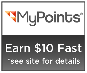 Earn $10 Fast - MyPoints