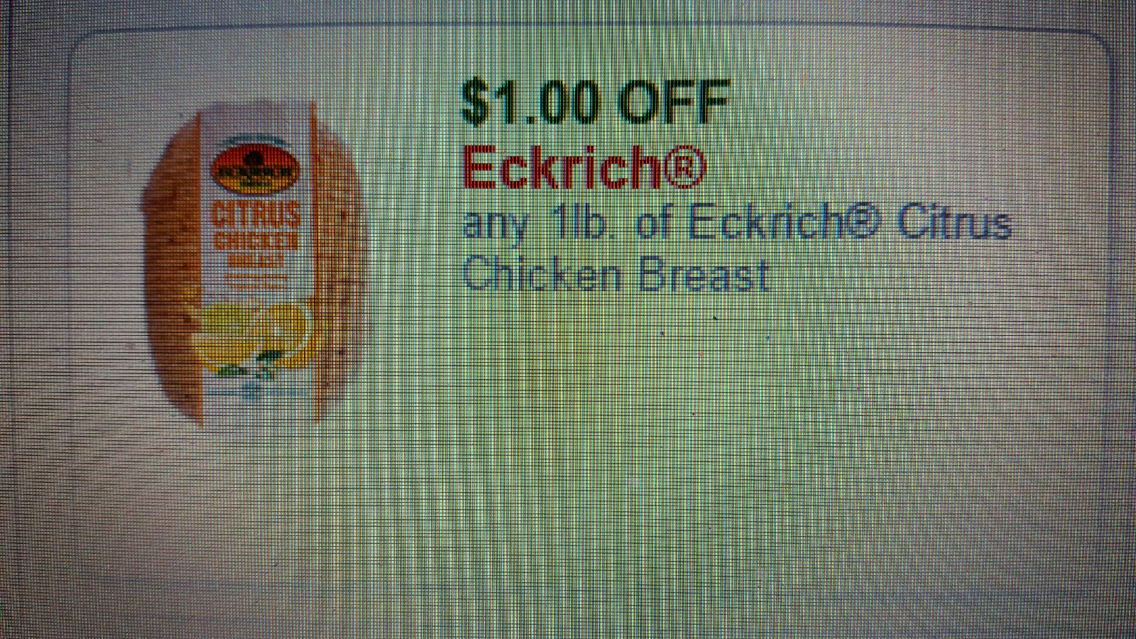 $1.00 OFF Eckrich any 1lb. of Eckrich Citrus Chicken Breast