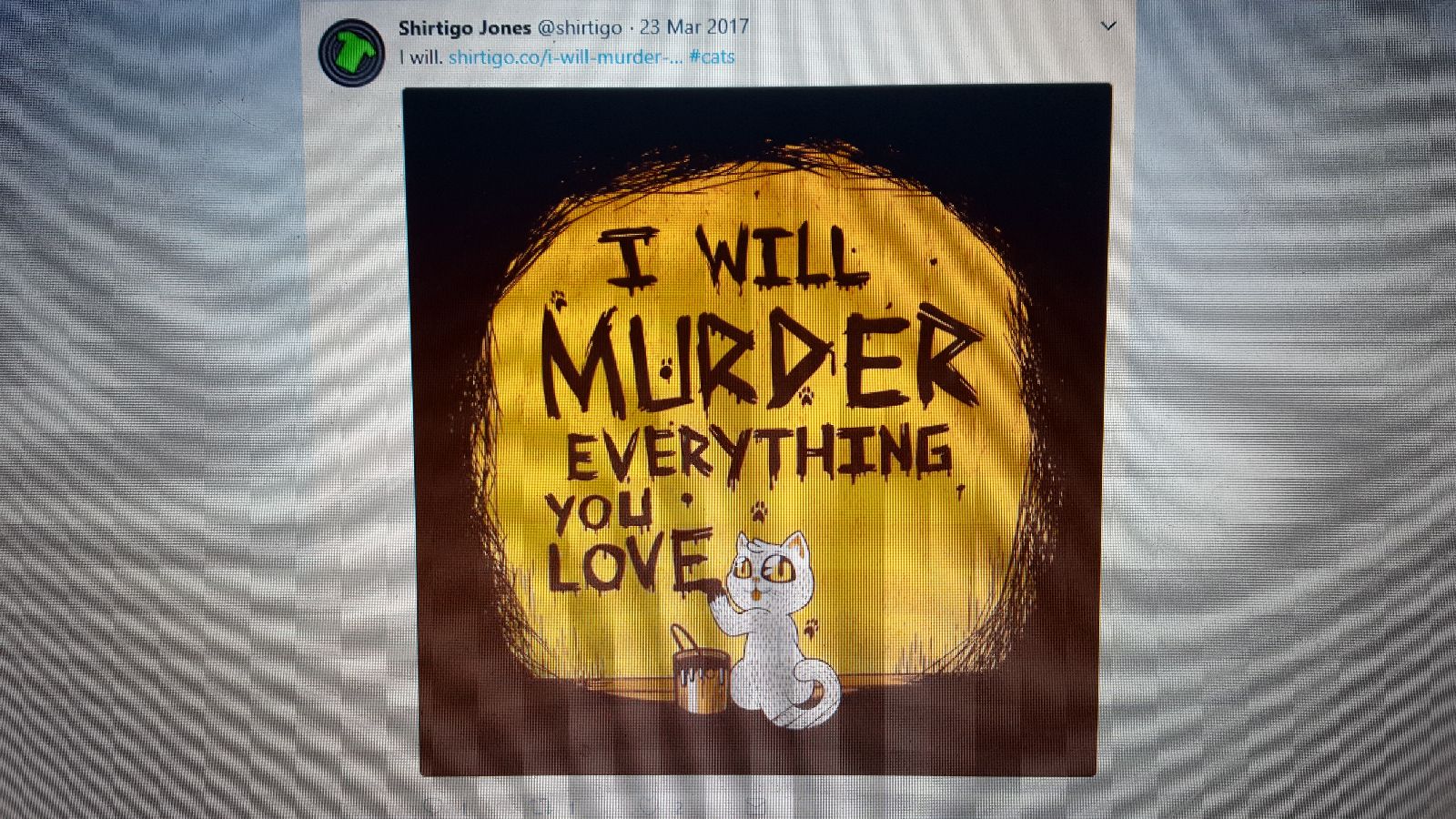 i will murder everything you love cat painting wall shirtigo tshirt psico